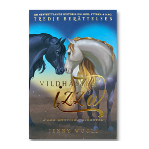 VIldhästen izza och den mystiska hingsten av Jenny Wuori den 3 delen hästbok barnbok spännande bästsäljande 